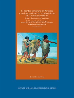 cover image of El hombre temprano en América y sus implicaciones en el poblamiento de la cuenca de México